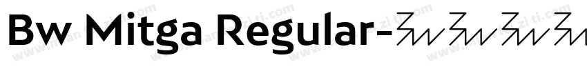Bw Mitga Regular字体转换
